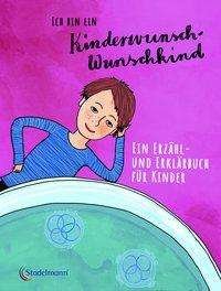 Cover for Schulze · Ich bin ein Kinderwunsch-Wunsch (Buch)