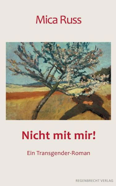 Cover for Mica Russ · Nicht mit mir! (Taschenbuch) (2018)