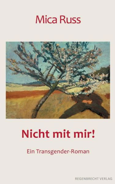 Cover for Mica Russ · Nicht mit mir! (Pocketbok) (2018)