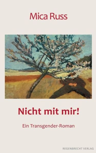 Cover for Mica Russ · Nicht mit mir! (Paperback Book) (2018)