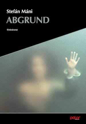 Cover for Sefán Máni · Abgrund (Book) (2023)