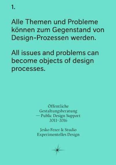 Public Design Support, 20112016 - Jesko Fezer - Books - MIT Press - 9783956791833 - September 2, 2016