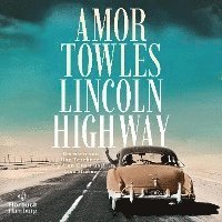 Cover for Amor Towles · CD Lincoln Highway (CD)