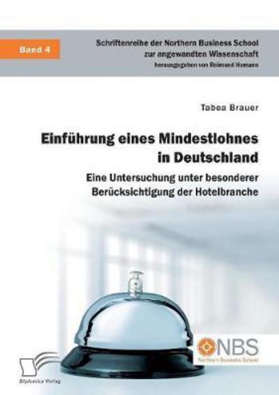 Einführung eines Mindestlohnes i - Brauer - Böcker -  - 9783959349833 - 16 januari 2018