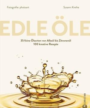 Cover for Susann Kreihe · Edle Öle (Book)
