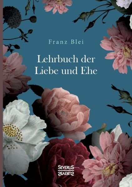 Cover for Blei · Lehrbuch der Liebe und Ehe (Book) (2021)