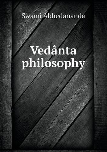 Cover for Swami Abhedananda · Vedânta Philosophy (Paperback Book) (2013)