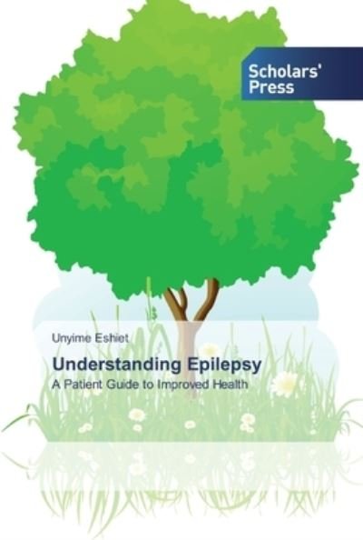 Cover for Unyime Eshiet · Understanding Epilepsy (Pocketbok) (2019)