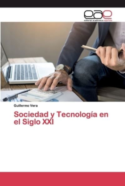 Cover for Vera · Sociedad y Tecnología en el Siglo (Book) (2020)