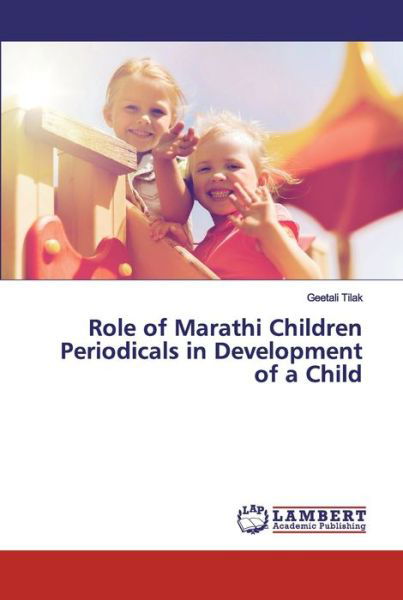 Cover for Geetali Tilak · Role of Marathi Children Periodicals in Development of a Child (Pocketbok) (2019)
