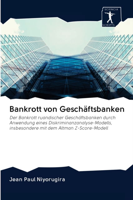 Cover for Jean Paul Niyorugira · Bankrott von Geschaftsbanken (Paperback Book) (2020)