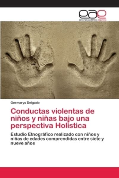 Conductas violentas de niños y - Delgado - Livros -  - 9786202138833 - 28 de junho de 2018