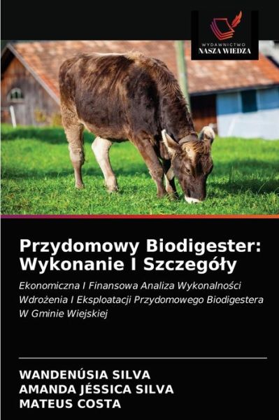 Cover for Wandenusia Silva · Przydomowy Biodigester (Paperback Book) (2021)