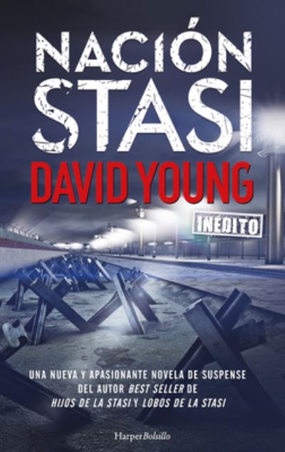 Nacion Stasi - David Young - Kirjat - HarperCollins - 9788491396833 - tiistai 12. heinäkuuta 2022