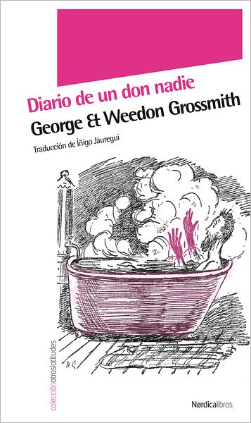 Cover for Weedon Grossmith · Diario De Un Don Nadie (Otras Latitudes) (Spanish Edition) (Paperback Book) [Spanish, 1 edition] (2013)