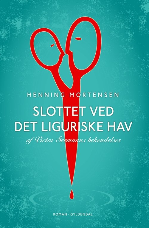 Cover for Henning Mortensen · Slottet ved Det Liguriske Hav (Sewn Spine Book) [1º edição] (2011)