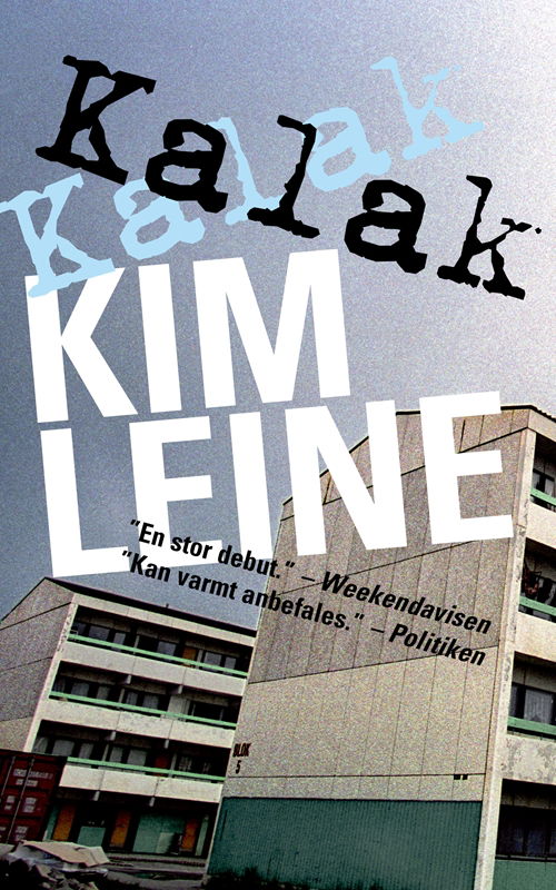 Cover for Kim Leine · Fritstående paperback: Kalak (Paperback Bog) [3. udgave] (2018)