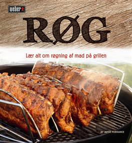 Røg - Weber-Stephen Nordic ApS - Books - Lindhardt og Ringhof - 9788711380833 - March 22, 2013