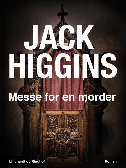 Messe for en morder - Jack Higgins - Boeken - Saga - 9788711830833 - 2 november 2017