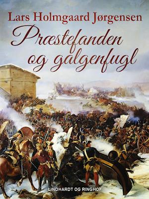 Cover for Lars Holmgaard Jørgensen · Præstefanden og galgenfugl (Sewn Spine Book) [1st edition] (2019)