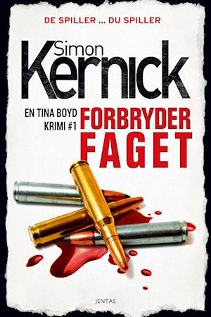 Cover for Simon Kernick · Tina Boyd #1: Forbryderfaget (Sewn Spine Book) [1º edição] (2020)