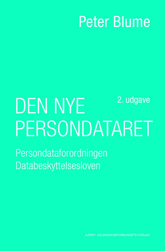 Cover for Peter Blume · Den nye persondataret (Hardcover bog) [2. udgave] (2018)