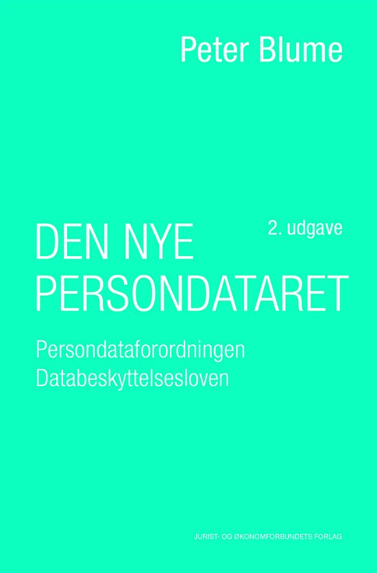 Cover for Peter Blume · Den nye persondataret (Hardcover Book) [2nd edition] (2018)