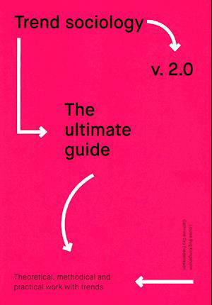 Trend Sociology v.2.0 - Cthrine Gro Frederiksen Louise Byg Kongsholm - Books - Pej gruppens forlag - 9788799964833 - August 17, 2021