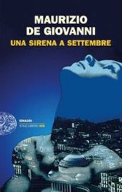 Cover for Maurizio De Giovanni · Una Sirena A Settembre (Book) (2021)