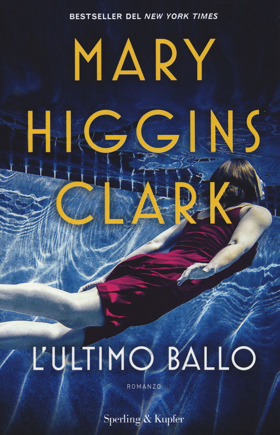 Cover for Mary Higgins Clark · L' Ultimo Ballo (Book)