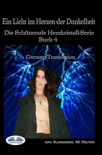 Cover for Amy Blankenship · Ein Licht im Herzen der Dunkelheit (Pocketbok) (2021)