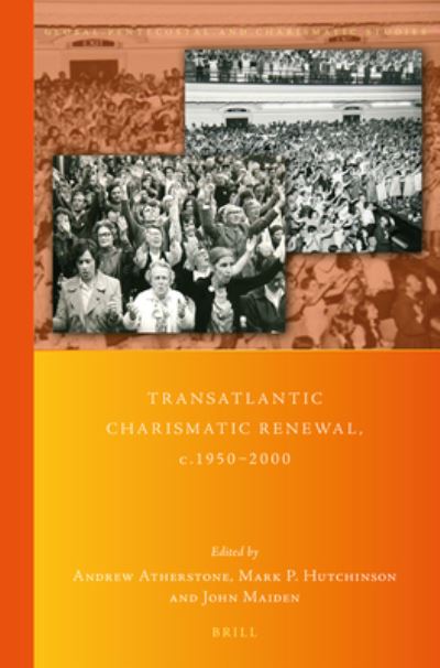 Cover for Andrew Atherstone · Transatlantic Charismatic Renewal, c.1950-2000 (Paperback Book) (2021)