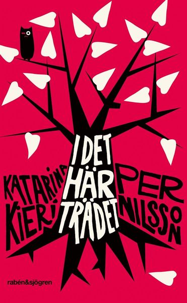 Cover for Per Nilsson · I det här trädet (Paperback Book) (2011)