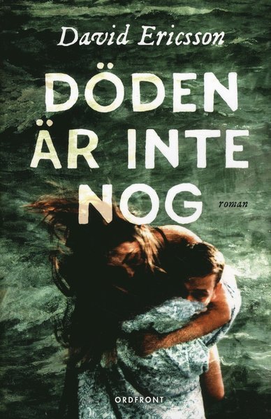 Cover for Ericsson David · Döden är inte nog (Innbunden bok) (2008)