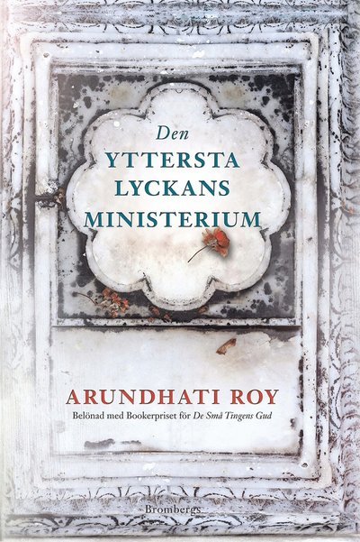 Cover for Arundhati Roy · Den yttersta lyckans ministerium (ePUB) (2017)
