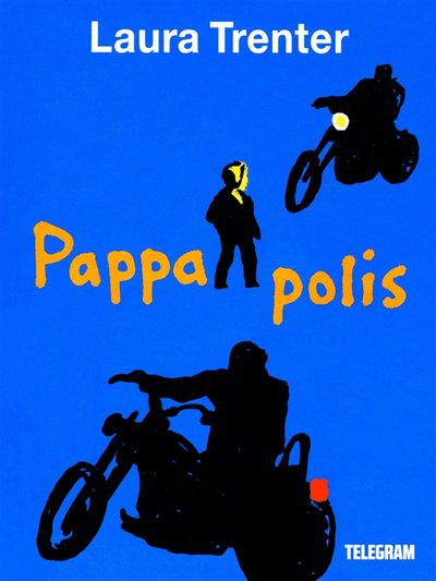 Cover for Laura Trenter · Pappa polis (ePUB) (2013)