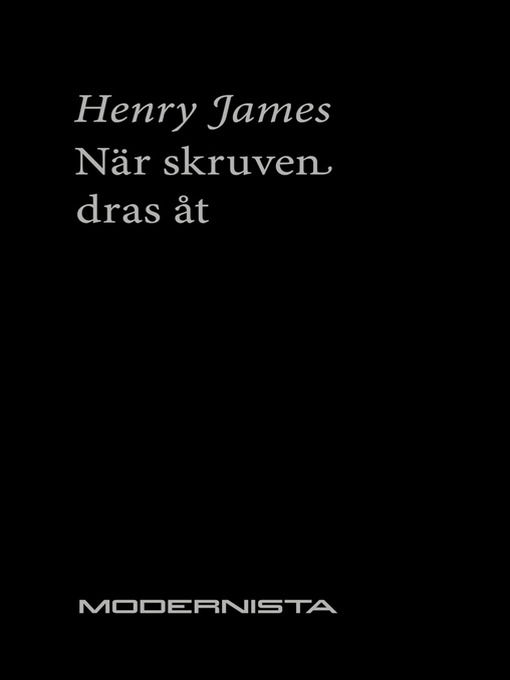 Cover for Henry James · När skruven dras åt (ePUB) (2012)