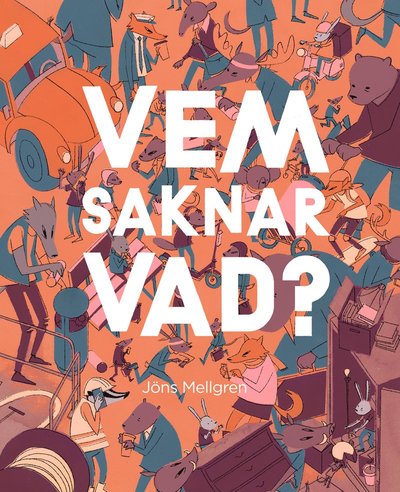 Cover for Jöns Mellgren · Vem saknar vad? (Gebundesens Buch) (2023)