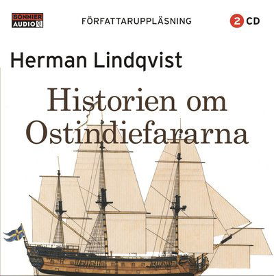 Cover for Herman Lindqvist · Historien om Ostindiefararna (CD) (2005)