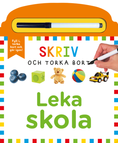 Cover for Hannah Mitchell, Holly Price, Natalia Boileau, Natalie Munday, Amy Oliver · Skriv och torka bort: Leka skola (Book) (2025)
