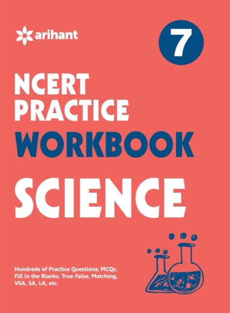 Cover for Expert Arihant · Ncert Practice Workbook Science 7 (Pocketbok) (2016)