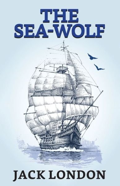 Cover for Jack London · The Sea-Wolf (Paperback Book) (2021)