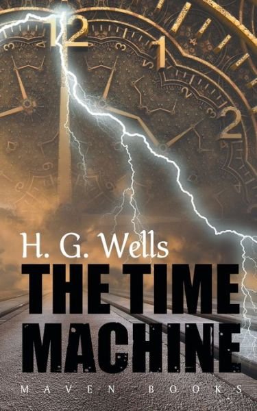 Cover for H G Wells · The Time Machine (Paperback Book) (2021)