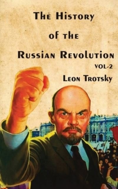 Cover for Leon Trotsky · The History of The Russian Revolution Volume-II (Paperback Bog) (2020)