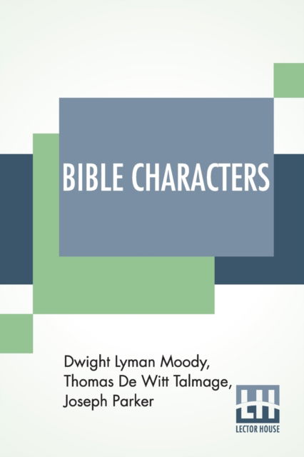 Cover for Dwight Lyman Moody · Bible Characters (Paperback Book) (2022)