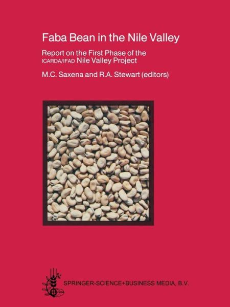 Cover for Mohan C. Saxena · Faba Bean in the Nile Valley: Report on the First Phase of the ICARDA / IFAD Nile Valley Project (1979-82) (Paperback Book) [1983 edition] (1983)