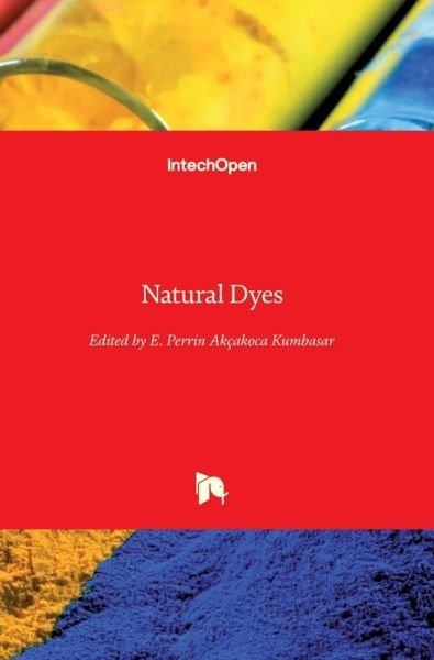 Cover for Emriye Akcakoca Kumbasar · Natural Dyes (Hardcover bog) (2011)