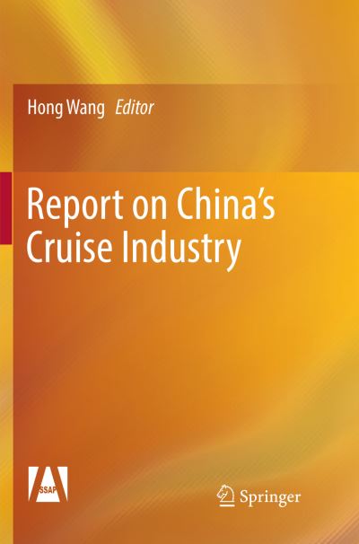 Cover for Report on China's Cruise Industry (Paperback Book) [Softcover reprint of the original 1st ed. 2018 edition] (2019)