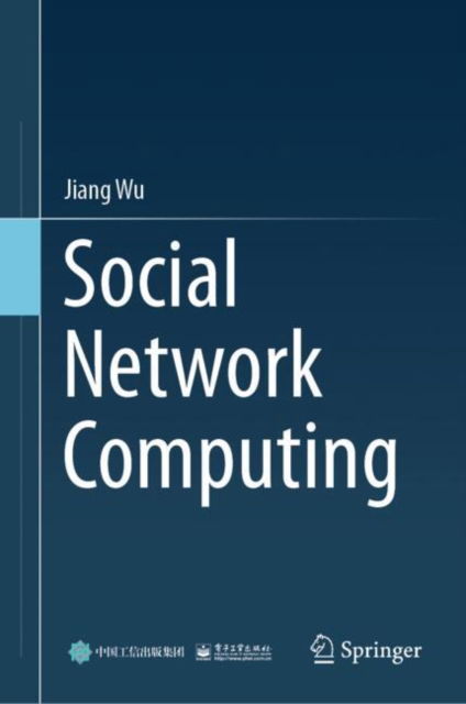 Jiang Wu · Social Network Computing (Hardcover Book) [2024 edition] (2024)