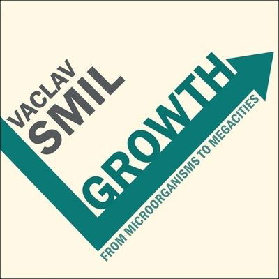 Cover for Vaclav Smil · Growth (CD) (2020)